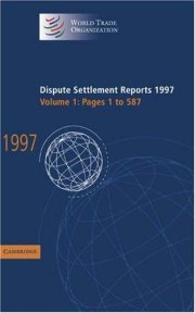 Couverture : Dispute Settlement Reports 1997 (World Trade Organization Dispute Settlement Reports)