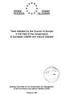 Couverture : Texts Adopted by the Council of Europe in the Field of the Conservation of European Wildlife and Natural Habitats (Nature and Environment Series)