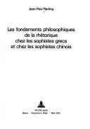 Couverture : Les fondements philosophiques de la rhétorique chez les sophistes grecs et chez les sophistes chinois
