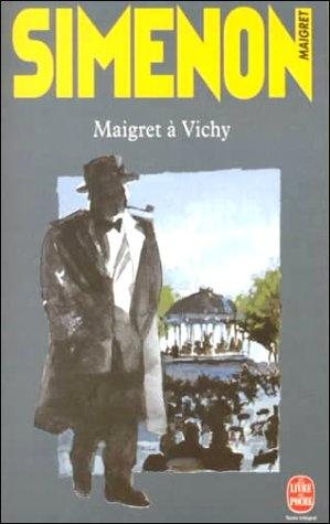 Couverture : Maigret a Vichy