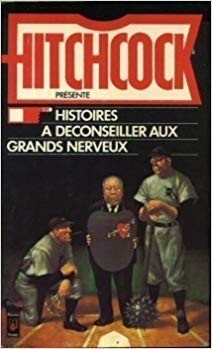 Couverture : Histoires à déconseiller aux grands nerveux
