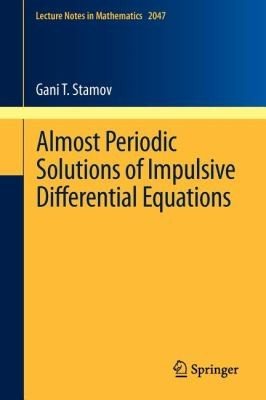 Couverture : Almost Periodic Solutions of Impulsive Differential Equations