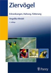 Couverture : Ziervögel. Erkrankungen, Haltung, Fütterung.