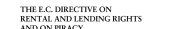 Couverture : The Ec Directive on Rental and Lending Rights and on Piracy (Intellectual Property in Practice)