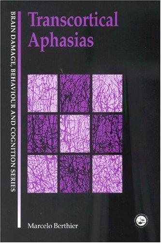 Couverture : Transcortical Aphasias (Brain Damage, Behaviour, and Cognition)