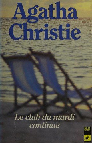 Couverture : Le Club Du Mardi Continue