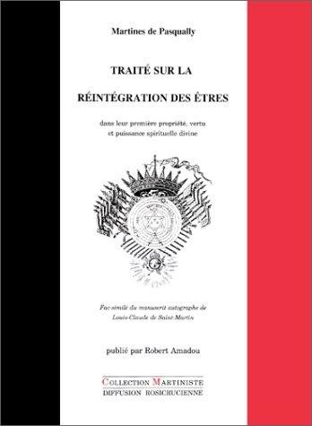 Couverture : Traité sur la réintégration des êtres dans leur première propriété, vertu et puissance spirituelle divine