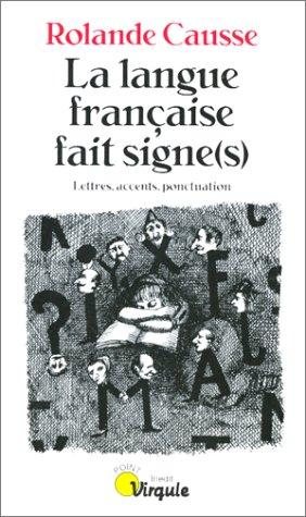 Couverture : La langue francaise fait signe(s)