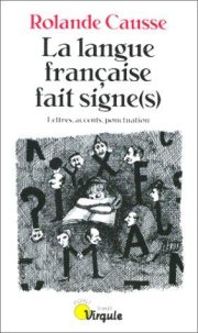 Couverture : La langue francaise fait signe(s)
