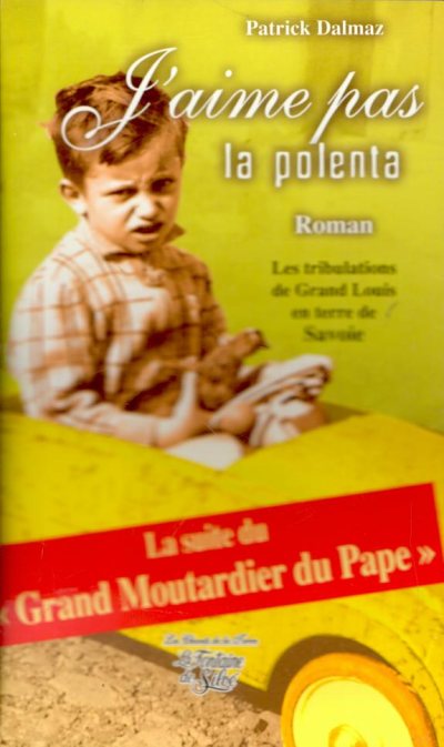 Couverture : J'aime pas la polente [sic]
