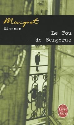 Couverture : Le Fou De Bergerac