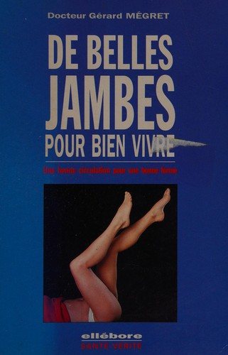 Couverture : De belles jambes pour bien vivre