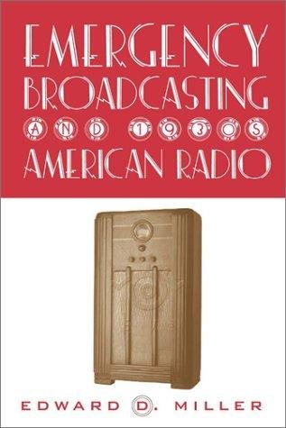 Couverture : Emergency broadcasting and 1930s American radio