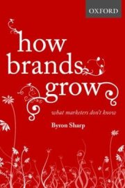 Couverture : How Big Brands Grow What Marketers Dont Know