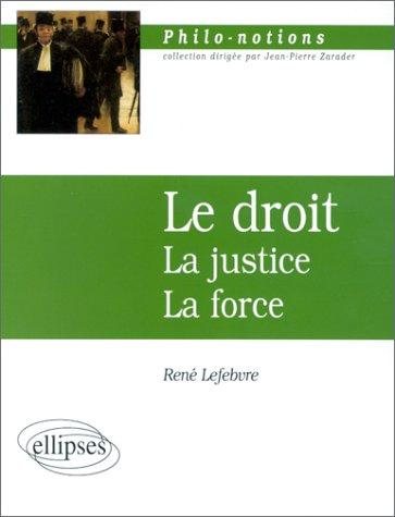 Couverture : Le Droit - La Justice - La Force
