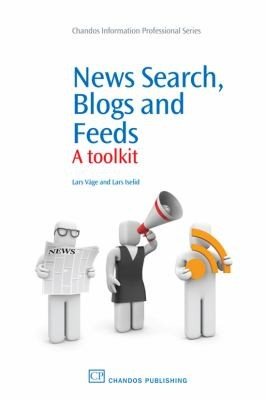 Couverture : News Search Blogs And Feeds A Toolkit