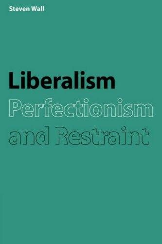Couverture : Liberalism, Perfectionism and Restraint