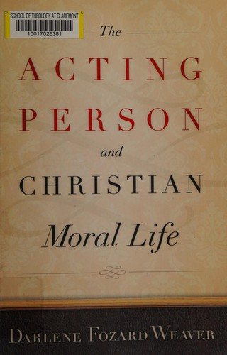 Couverture : The acting person and Christian moral life