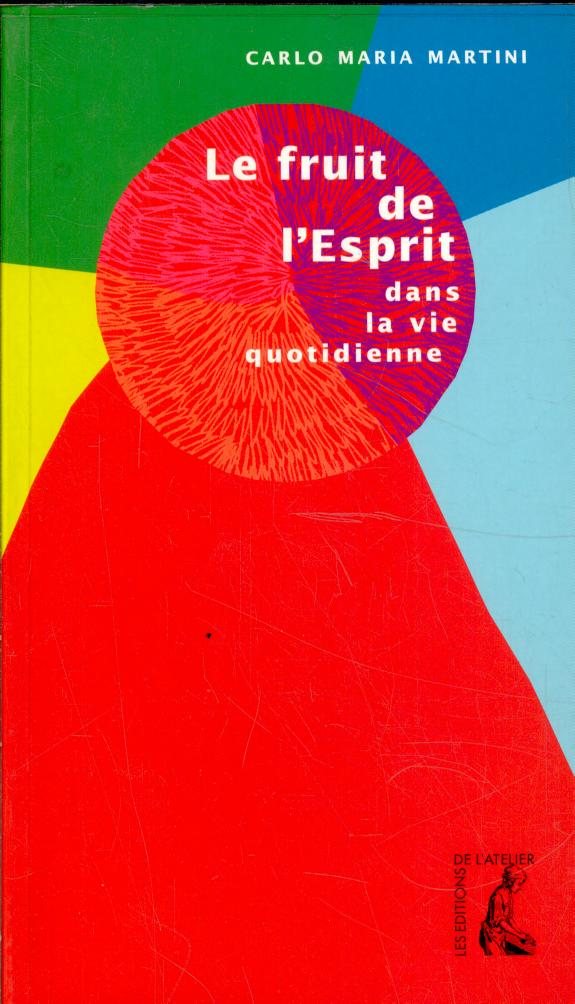 Couverture : Le fruit de l'Esprit dans la vie quotidienne