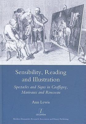 Couverture : Sensibility Reading And Illustration Spectacles And Signs In Graffigny Marivaux And Rousseau
