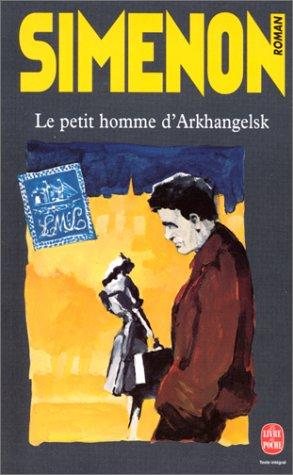 Couverture : Le Petit Homme D'Arkhangelsk
