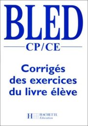 Couverture : Orthographe, CP/CE. Corrigés des exercices du livre élève