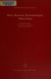 Couverture : Rom, Ravenna, Konstantinopel, Naher Osten