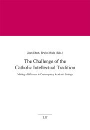 Couverture : The challenge of the Catholic intellectual tradition