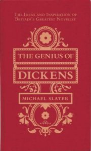 Couverture : The Genius Of Dickens The Ideas And Inspiration Of Britains Greatest Novelist