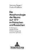 Couverture : Die Morphonologie der Neutra auf -STV- im Polnischen und Russischen