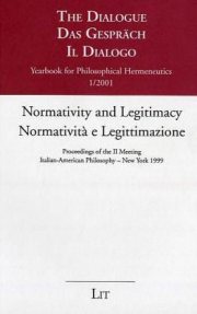 Couverture : Normativity and Legitimacy (Yearbook for Philosophical Hermeneutics, the Dialogue)