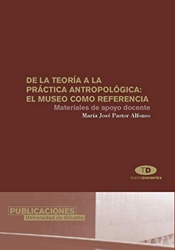 Couverture : De la teoría a la práctica antropológica