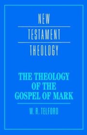 Couverture : The theology of the Gospel of Mark
