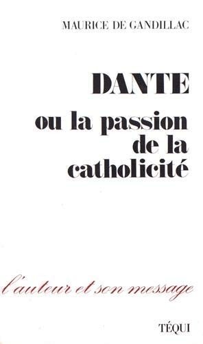 Couverture : Dante, ou, La passion de la catholicité