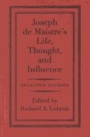 Couverture : Joseph de Maistre's life, thought and influence