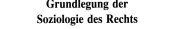 Couverture : Grundlegung der Soziologie des Rechts