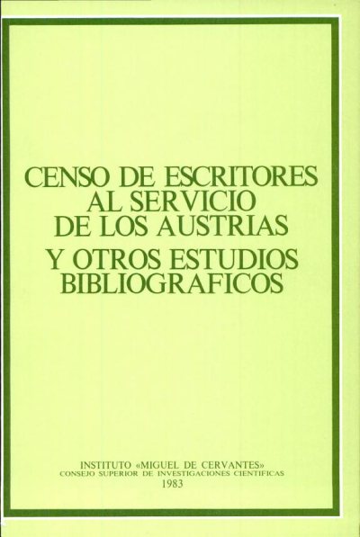 Couverture : Censo de escritores al servicio de los Austrias y otros estudios bibliográficos.