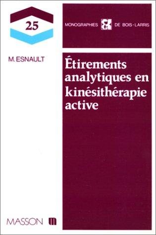 Couverture : Etirements analytiques en kinésithérapie active
