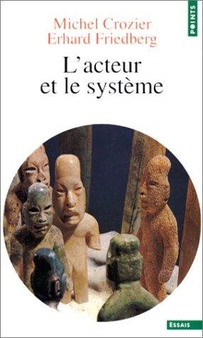 Couverture : L' acteur et le système