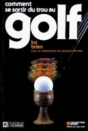 Couverture : Comment se sortir du trou au golf