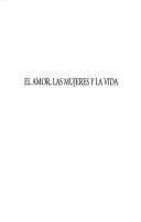 Couverture : El amor, las mujeres y la vida