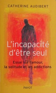 Couverture : L'incapacité d'être seul