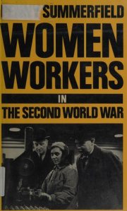 Couverture : Women workers in the Second World War