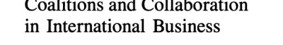 Couverture : Coalitions and collaboration in international business.