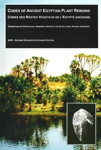 Couverture : Codex of Ancient Egyptian Plant Remains/Codex Des Restes Vegetaux De L'Egypte Ancienne (Temos)