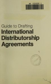 Couverture : Guide to drafting international distributorship agreements.