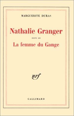 Couverture : Nathalie Granger, suivi de "La Femme du gange"