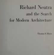 Couverture : Richard Neutra and the search for modern architecture