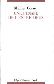 Couverture : Une pensée de l'entre-deux