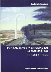 Couverture : FUNDAMENTOS Y ENIGMAS EN LA MATEMÁTICA. DE KANT A FREGE